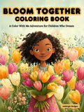 Bloom Together Coloring Book