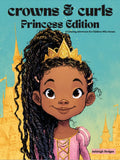 Crowns and Curls Coloring Book