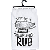 Deserves A Good Rub Kitchen Towel