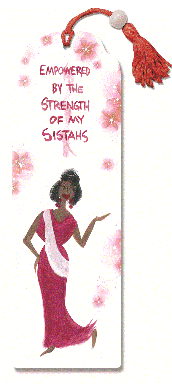 Empowered by the Strength of My Sisters Bookmark