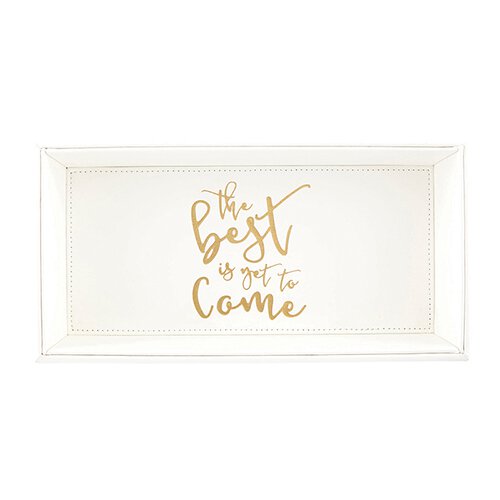 Valet Tray - The Best is Yet to Come