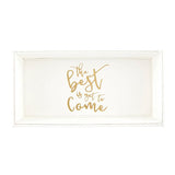 Valet Tray - The Best is Yet to Come