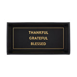 Valet Tray - Thankful Grateful Blessed
