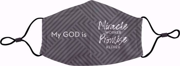My God is a Miracle Worker Face Mask