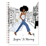 Keepin' It Moving Journal