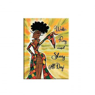 Wake, Pray, Slay Magnet