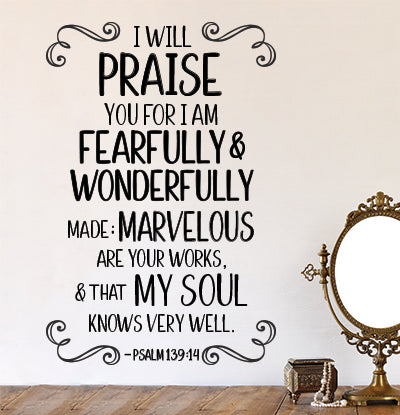 Fearfully and Wonderfully Made Wall Decal