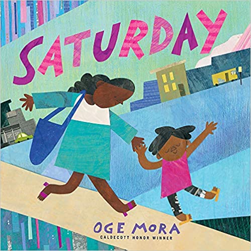 Saturday by Oge Mora (HC)