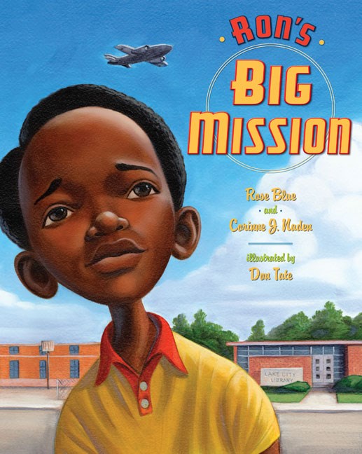 Ron's Big Mission by Rose Blue and Corrine J Nader